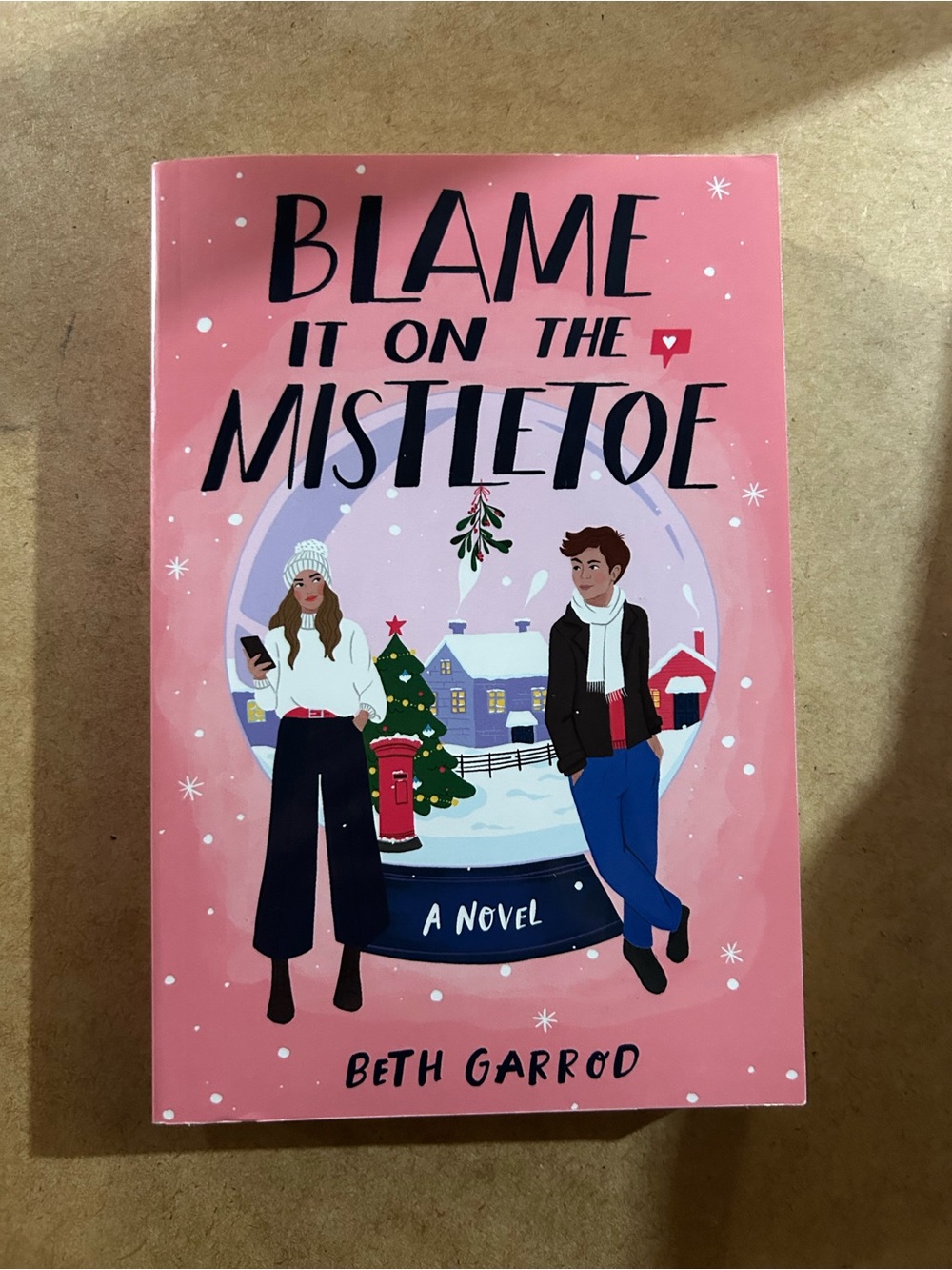 Blame It on the Mistletoe by Beth Garrod